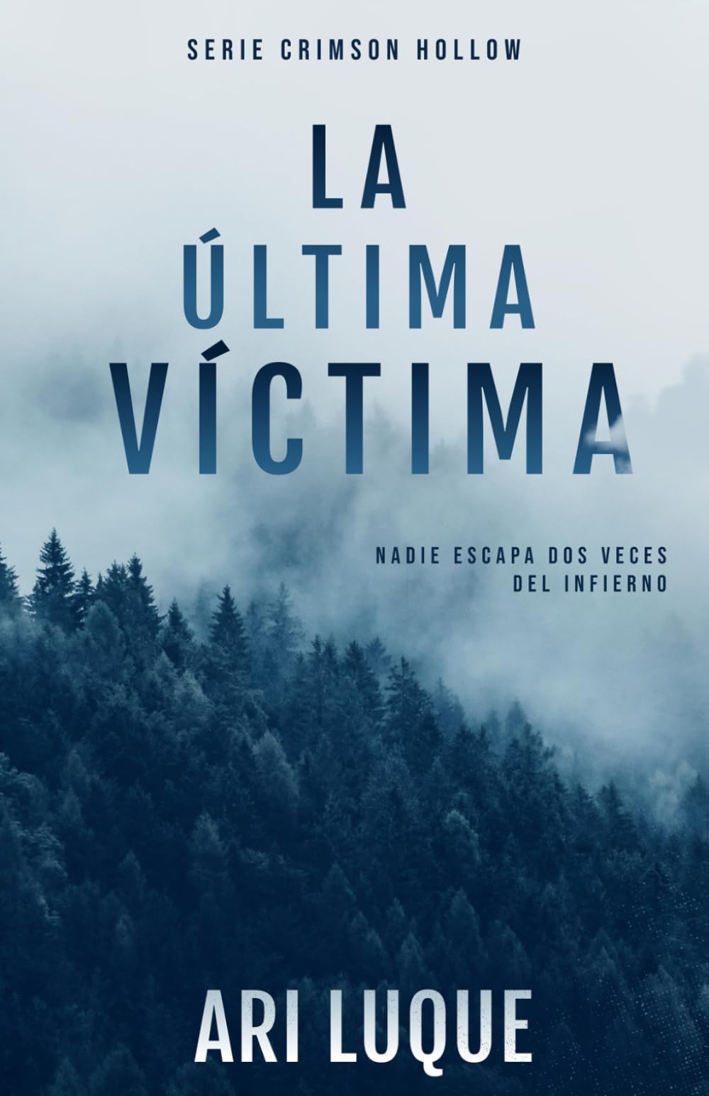 LA ÚLTIMA VÍCTIMA (CRIMSON HOLLOW)