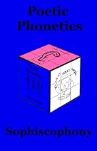 Poetic Phonetics: Sophiscophony