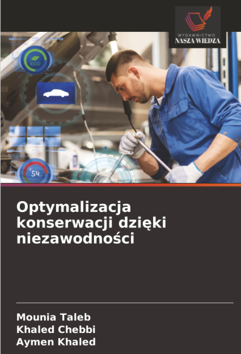 Optymalizacja konserwacji dzięki niezawodności