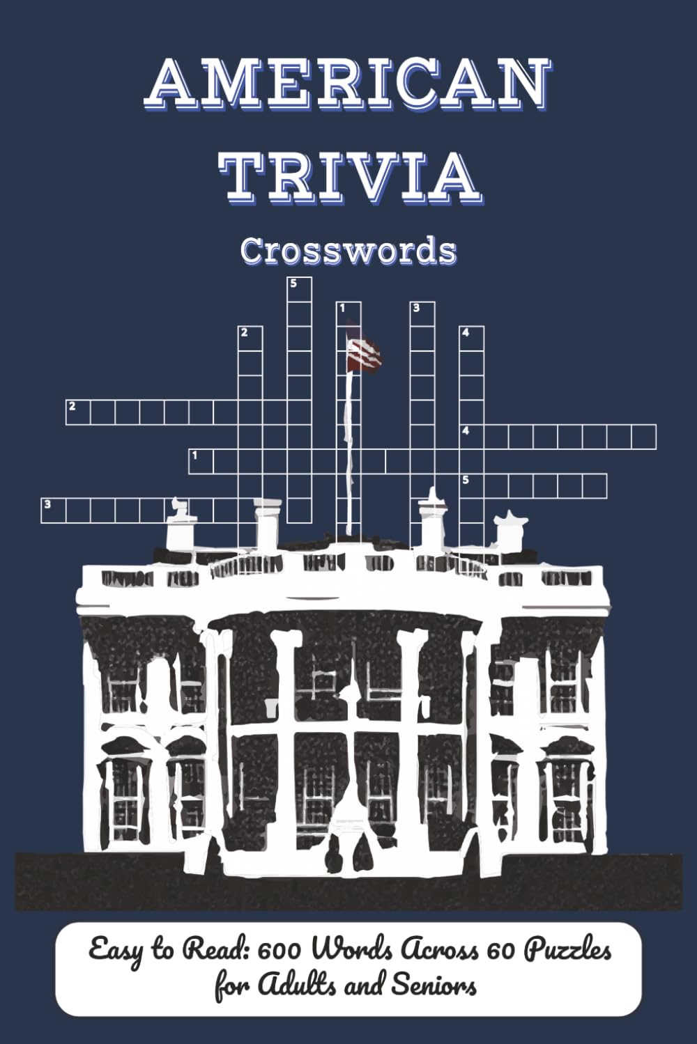 American Trivia Crosswords: Culture and General Knowledge Brain Games for Adults