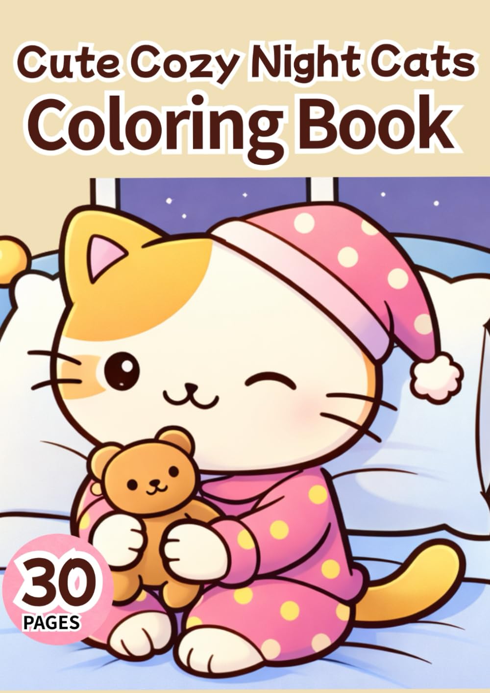 Cozy Night Cats Coloring Book: Cute and Relaxing Bedtime Cat Scenes for Stress Relief and Creative Fun
