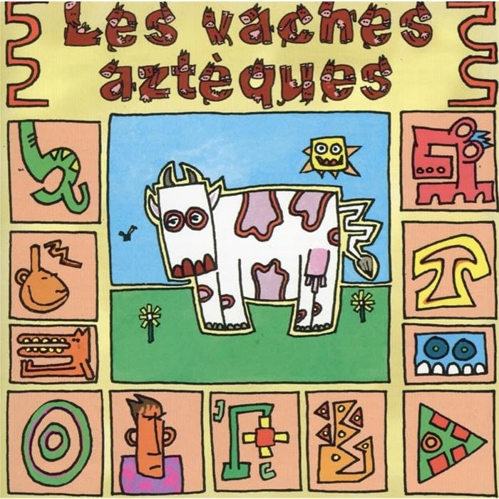 Les Vaches Aztèques [Audio CD]
