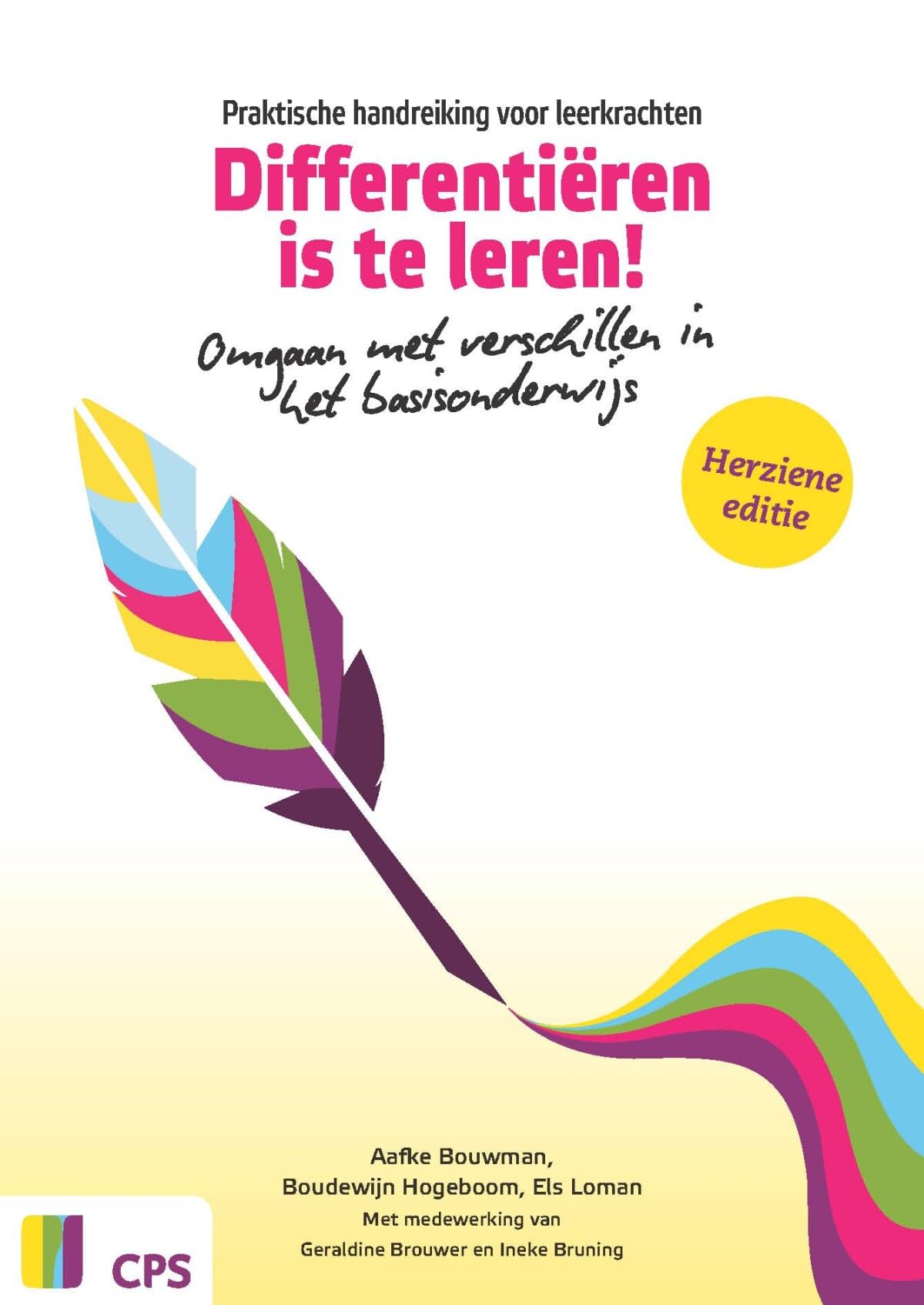 Differentiëren is te leren!: omgaan met verschillen in het basisonderwijs : praktische handreiking voor leerkrachten