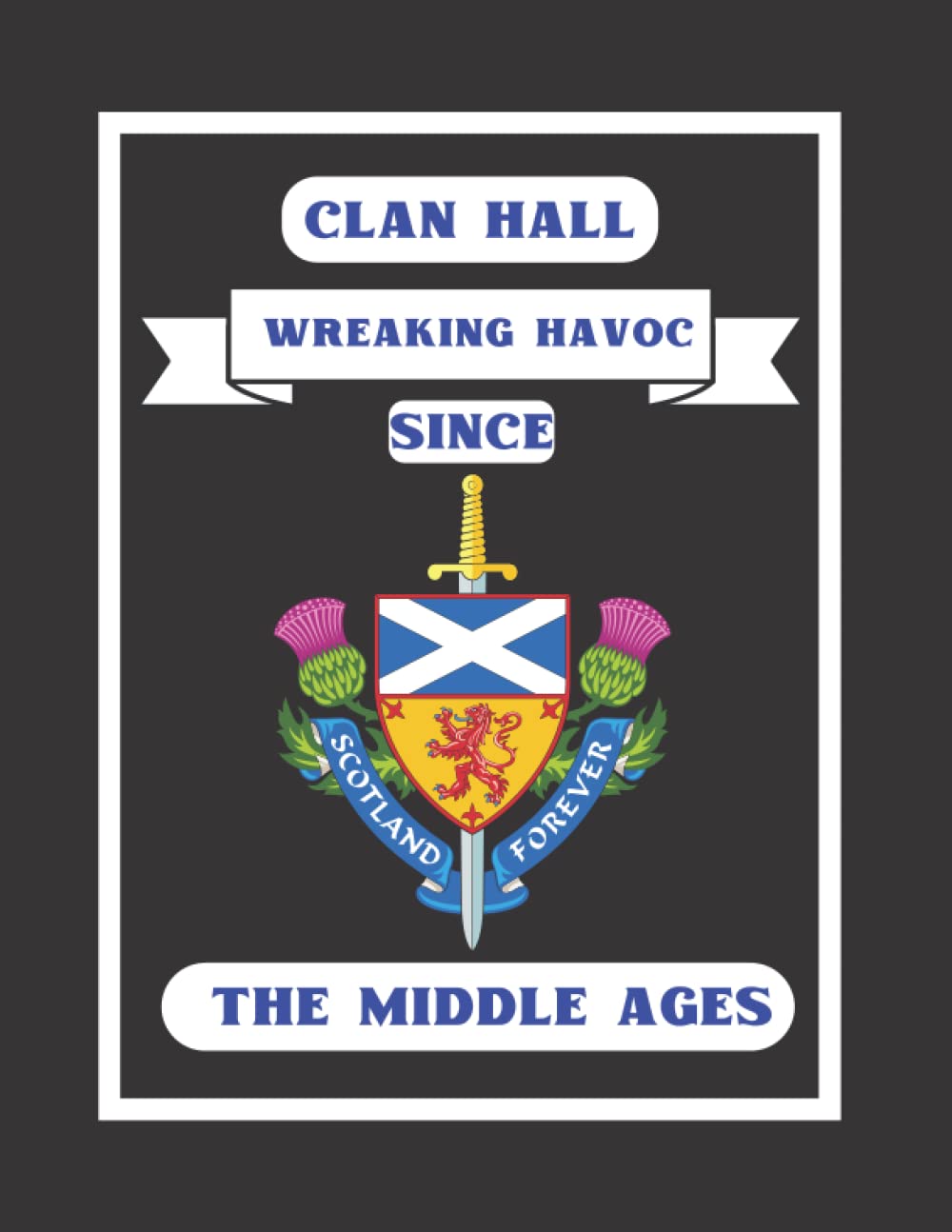 Clan Hall Notebook: For The Scottish Ancestor