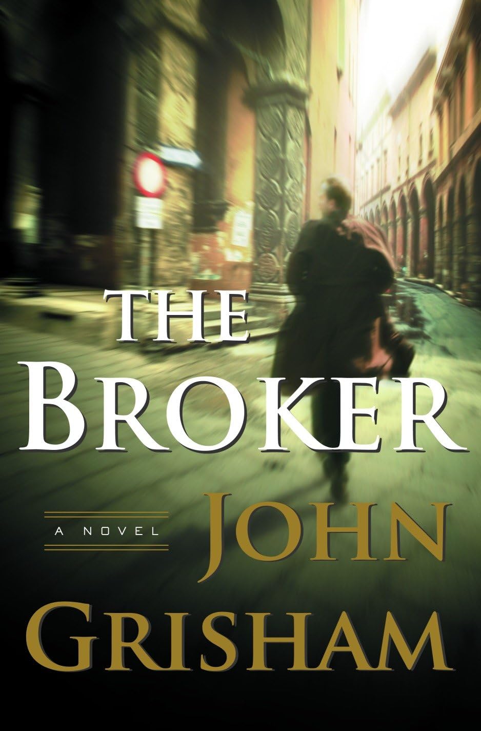 Cover of The Broker: A Novel