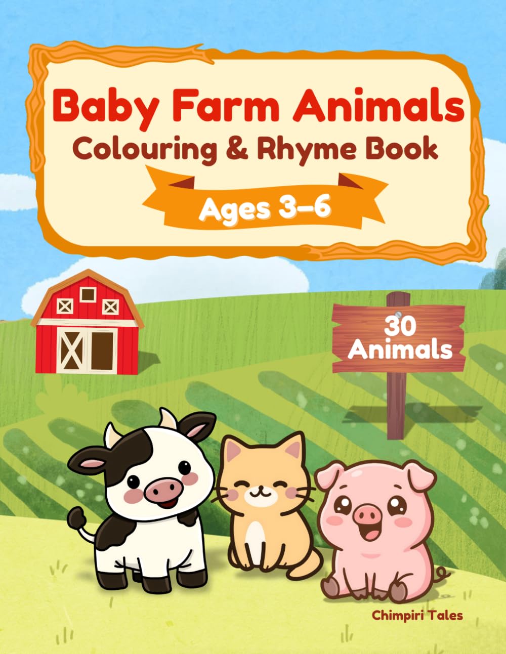 Baby Farm Animals: Colouring & Rhyme Book
