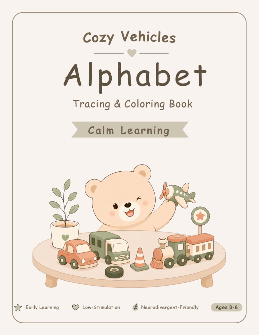 Cozy Vehicles Alphabet Tracing & Coloring Book: Calm Learning for Little Hands