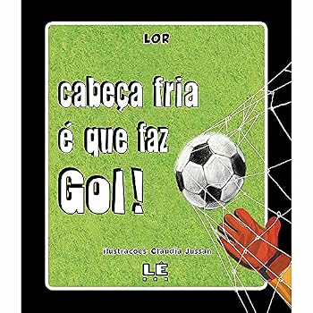 Paperback CABECA FRIA E QUE FAZ GOL! [Portuguese] Book