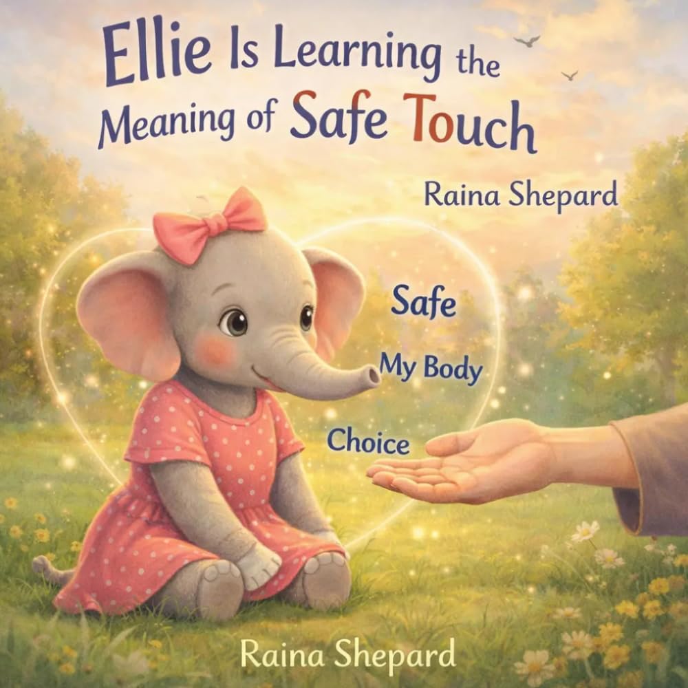 Ellie the Elephant is Learning About Safe Touch