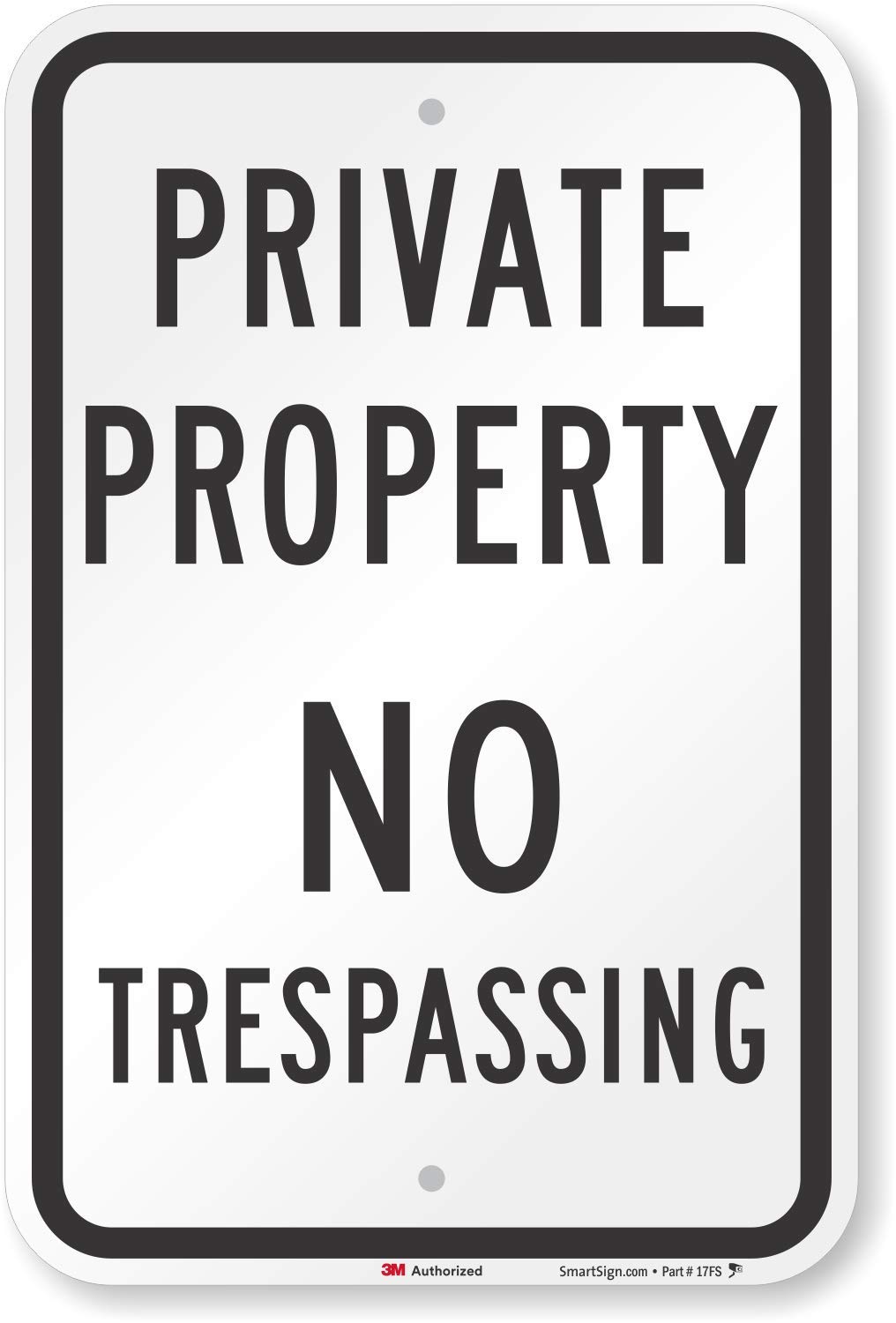 SmartSign 3M Diamond Grade Reflective Aluminum Sign, Legend "Private Property - No Trespassing", 18" high x 12" wide, Black on White