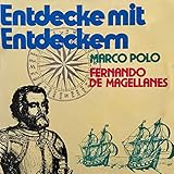 polo genesis  Fernando de Magellanes / Marco Polo: Entdecke mit Entdeckern