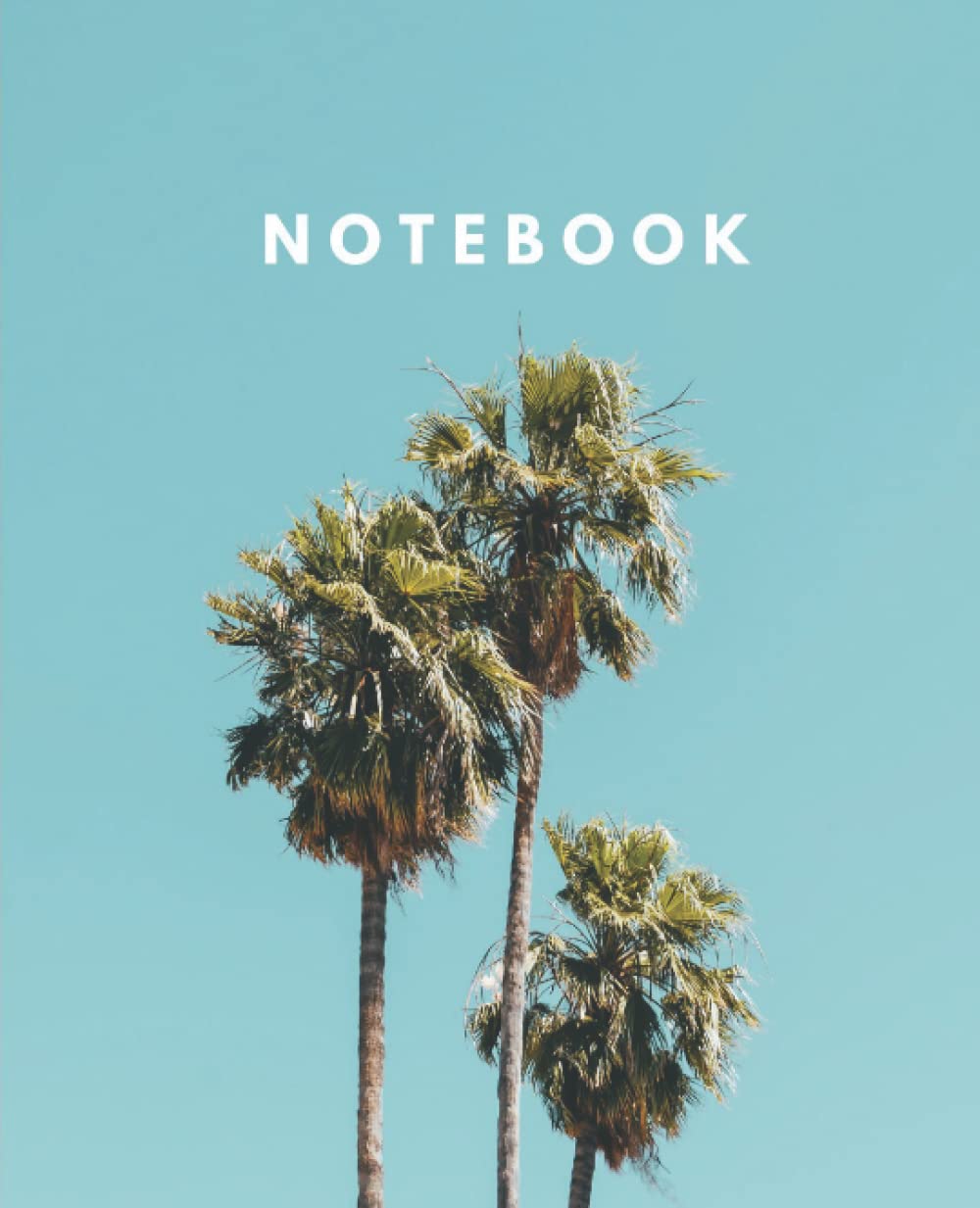 Notebook: Palm Trees Notebook | College Ruled All Purpose Journal | Workbook for Girls Kids Teens Students and Teachers for Back to School and Home ... Notes 7.5" x 9.25" Size, 120 Lined Pages