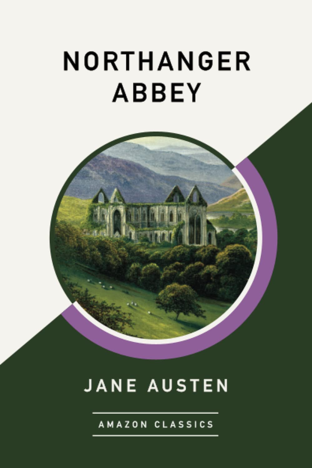 Northanger Abbey (AmazonClassics Edition): Austen, Jane