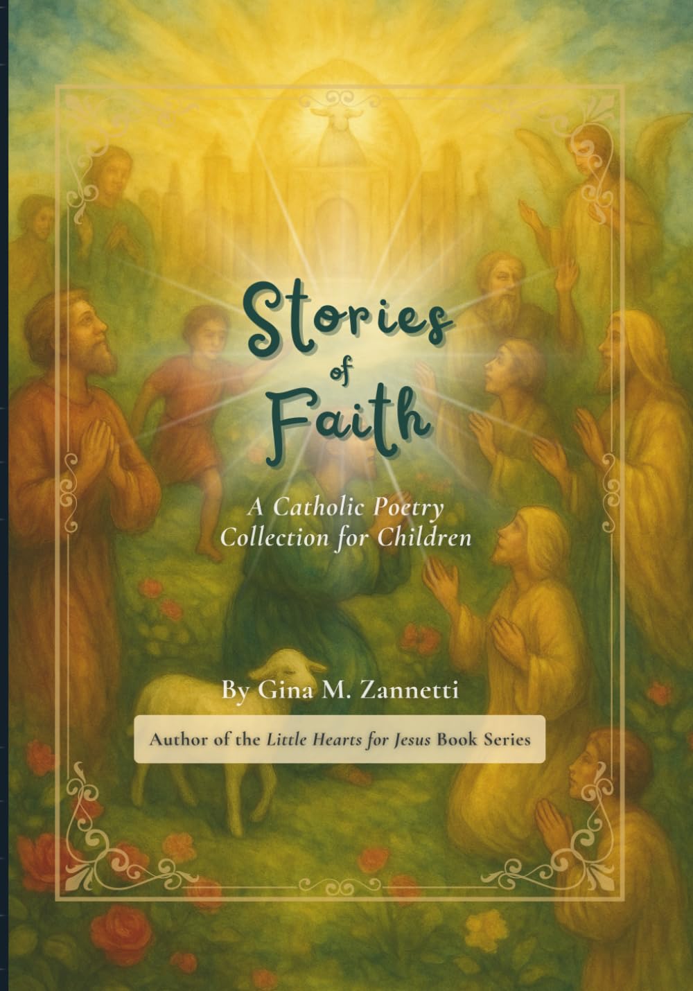 Stories of Faith: A Catholic Poetry Collection for Children