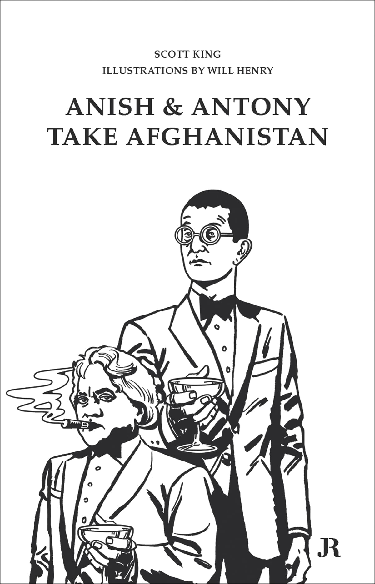 Scott King: Anish and Antony Take Afghanistan by Scott King, ... - 9783037643808