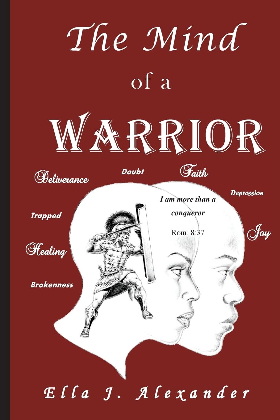 The Mind of a WARRIOR