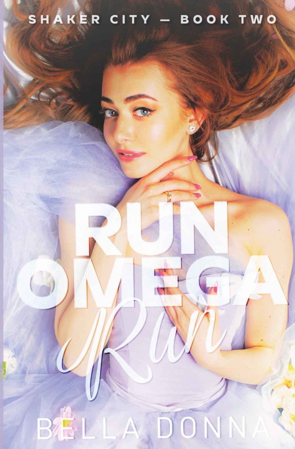 Run Omega Run: A Heart-wrenching Why Choose Omegaverse: 2 (Shaker City)
