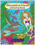 Mermaids & Friends Colouring Book 8.5 x 11 50 Pages