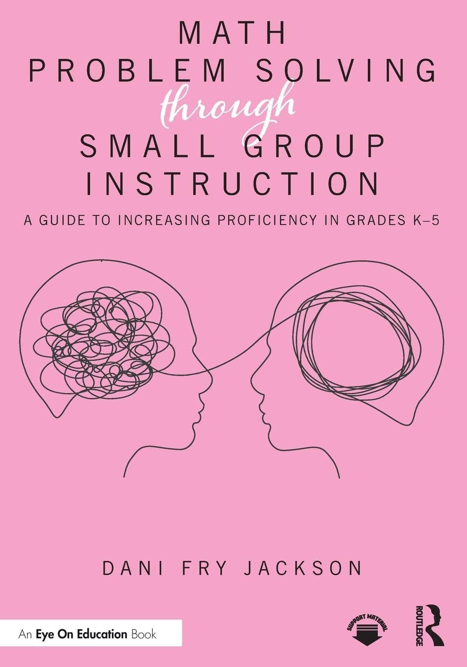 Math Problem Solving Through Small Group Instruction      1st Edition
