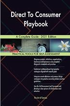 Direct To Consumer Playbook A Complete Guide - 2021 Edition