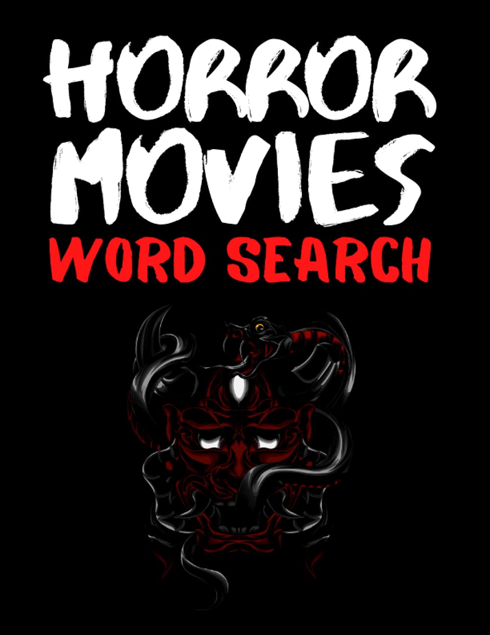 Horror Movies Word Search: The Ultimate Horror Film Collection! (Movie Word Searches)