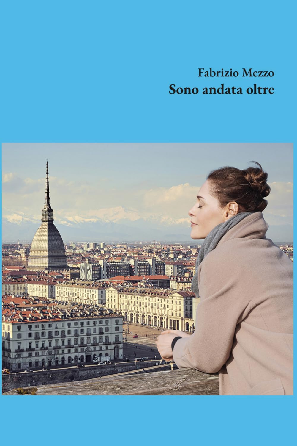 Sono andata oltre: Storia di alcune donne e due lettere