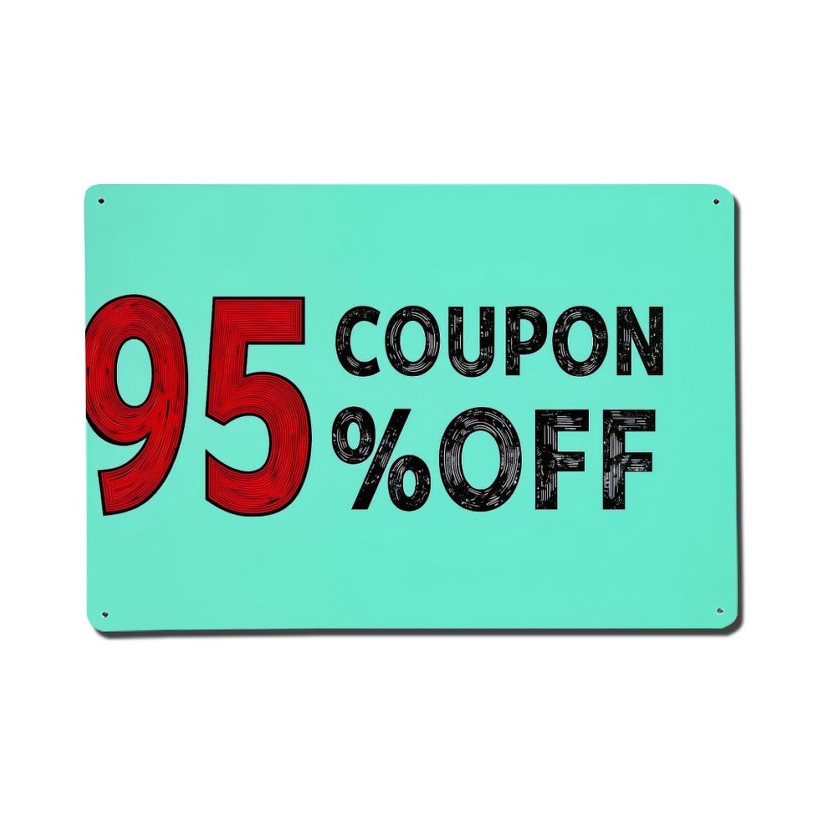 Nestemfo Vintage Ninety Five Percent Off Coupon Tin Sign Metal Sign, Living Room,Bar, Home, Bedroom Wall Decor,Retro Metal Poster 8X12 Inches