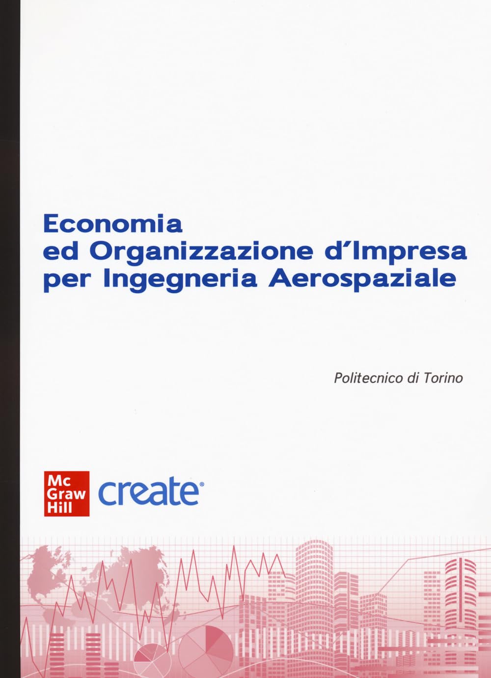 Economia Ed Organizzazione D'impresa. Con E-Book - 4