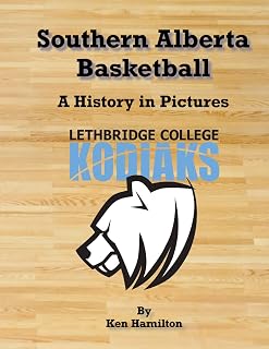 Southern Alberta Basketball - A History in Pictures: Lethbridge College