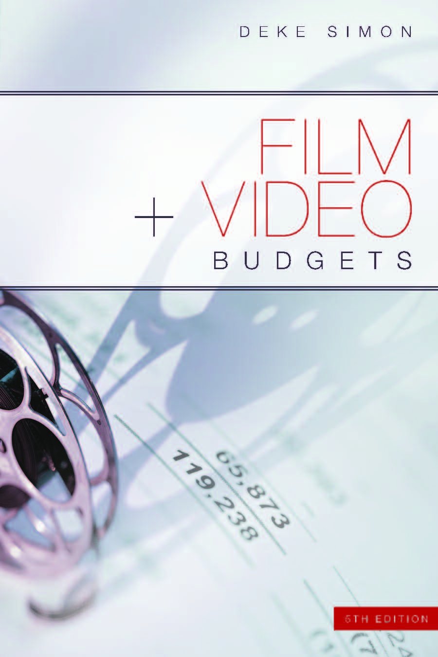 Film + Video Budgets 5th Edition