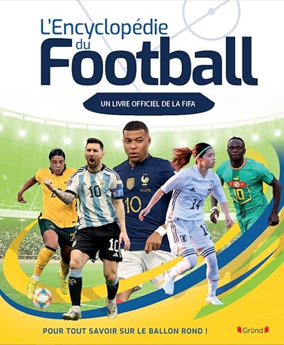 L'encyclopédie du football FIFA – Album documentaire – À partir de 8 ans