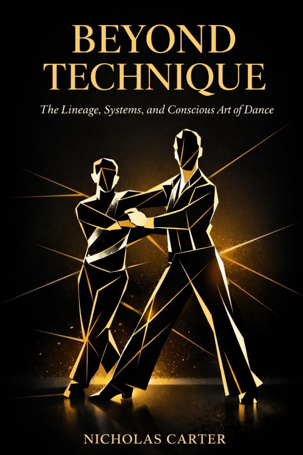Beyond Technique: The Lineage, Systems, and Conscious Art of Dance