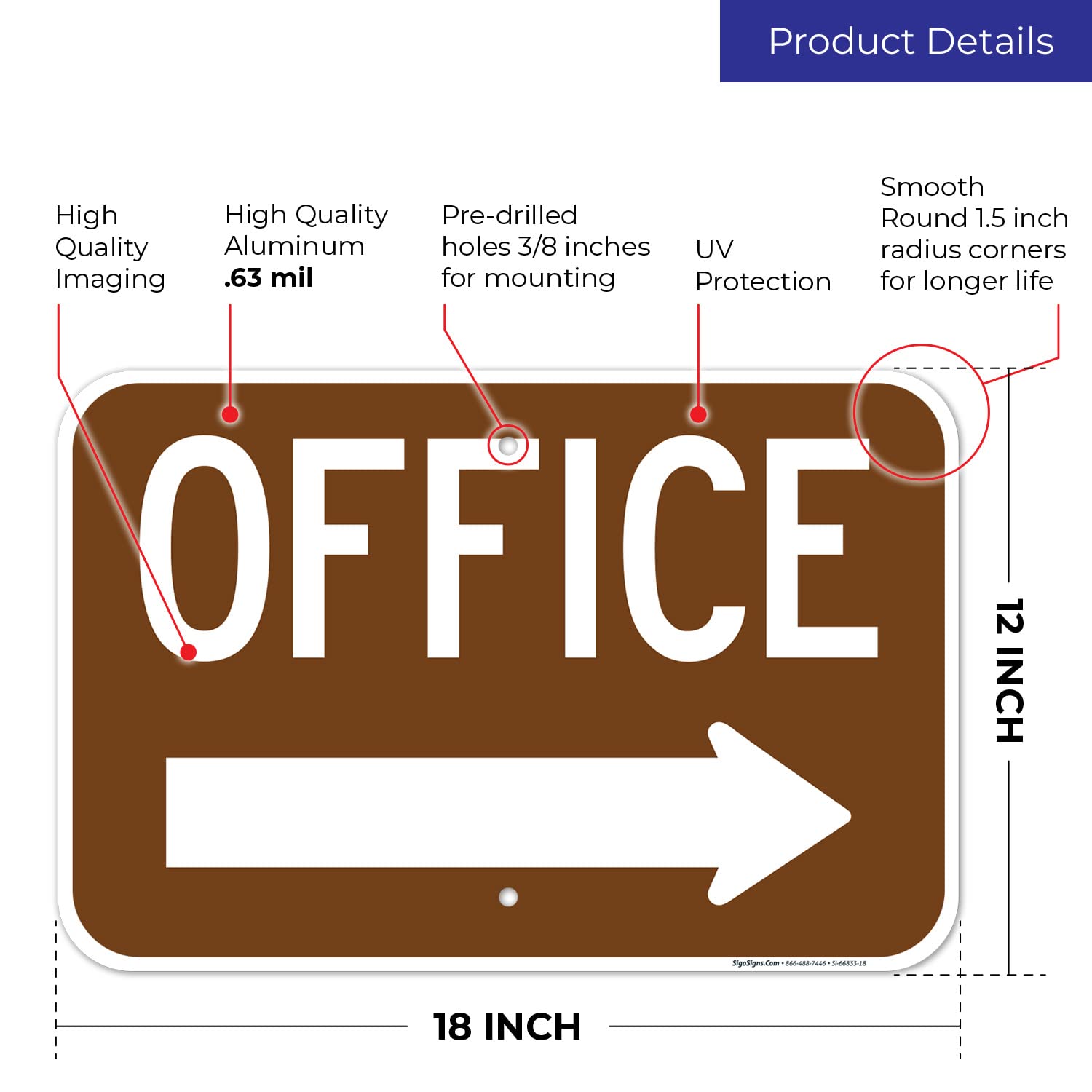 Office with Right Arrow Sign, 12x18 Inches, Rust Free .063 Aluminum, Fade Resistant, Made in USA
