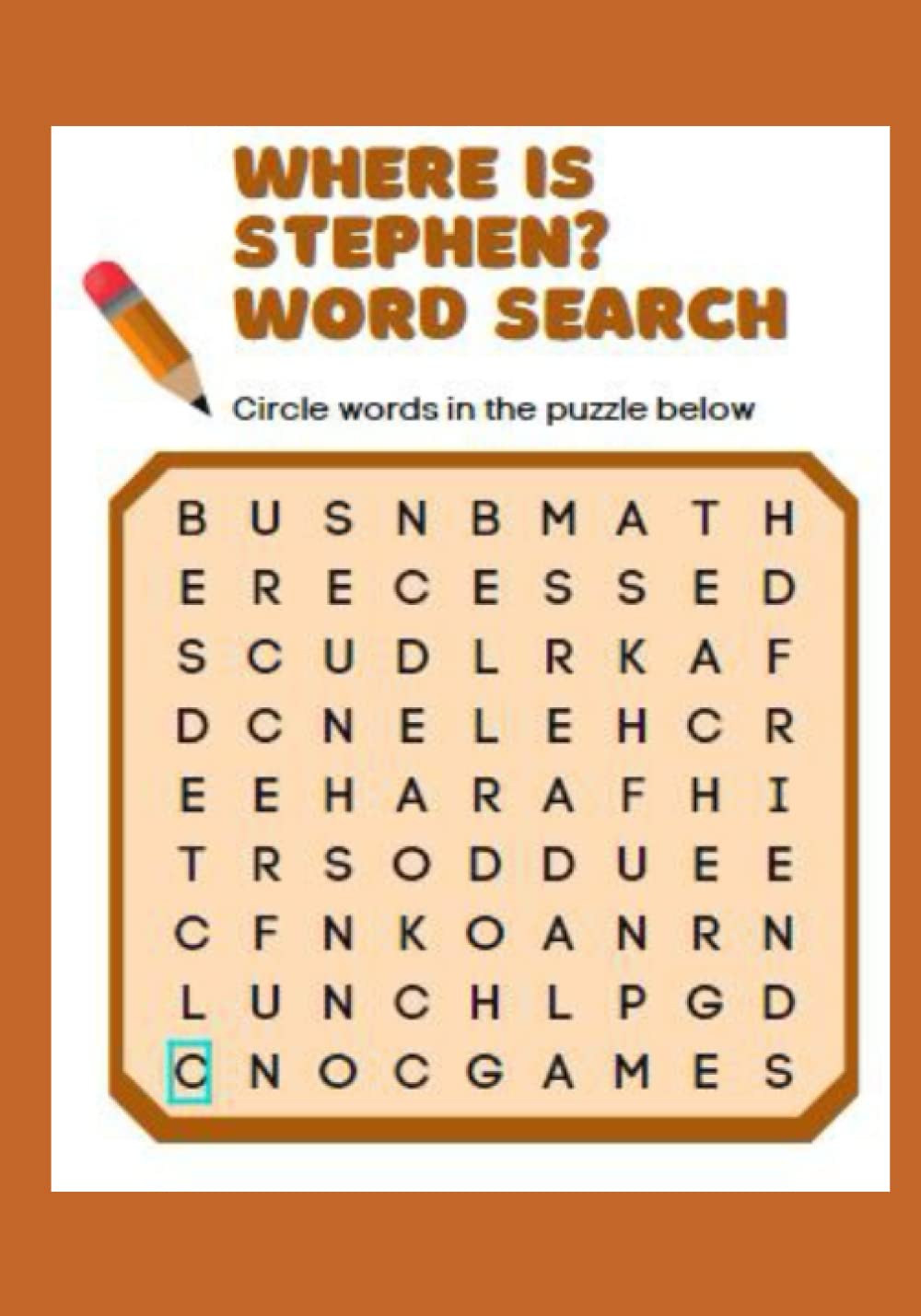 Where Is Stephen? Word Search: The name “Stephen” is hidden in each of these challenging puzzles!