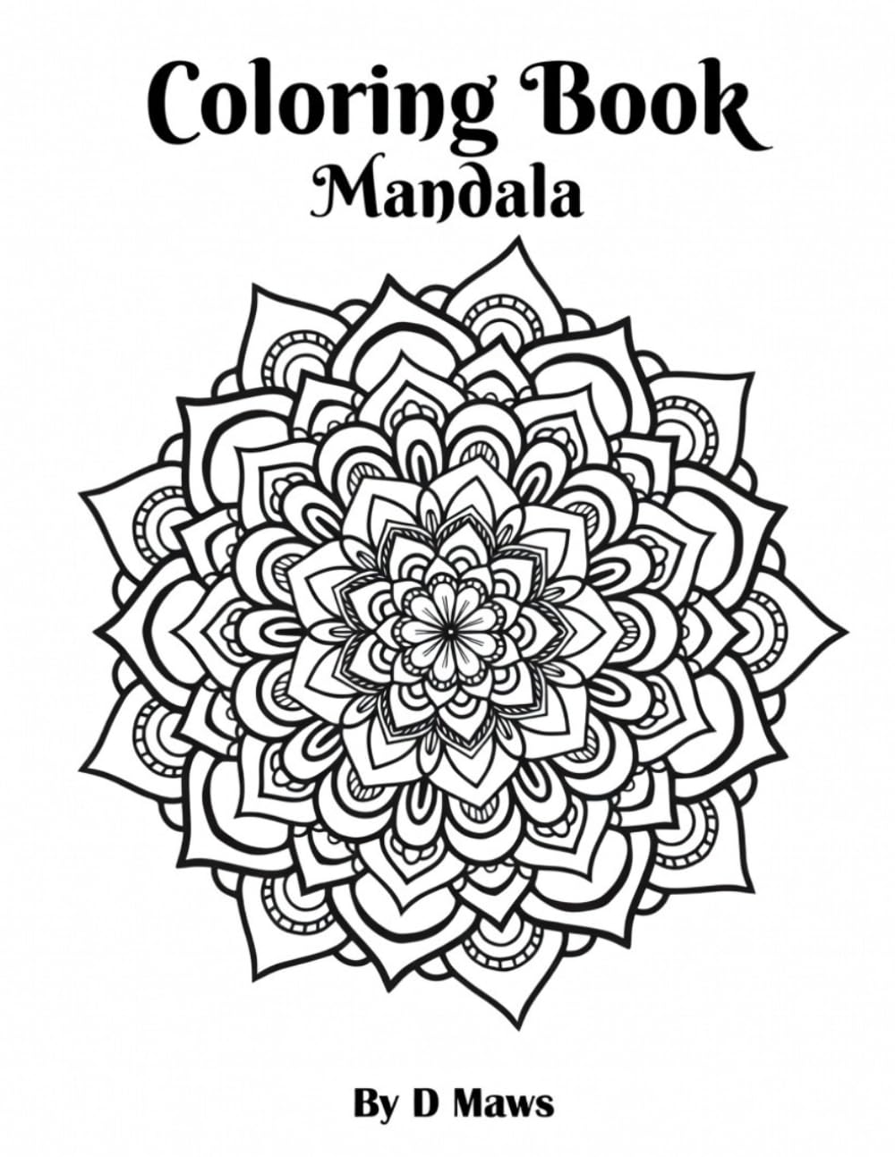 Mandala Harmony: A Coloring Book for Relaxation and Focus