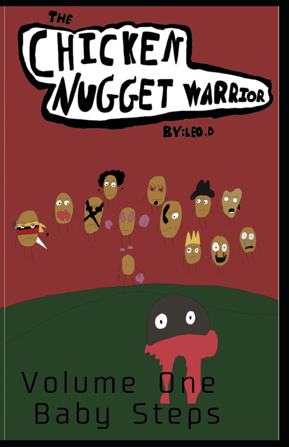 The Chicken Nugget Warrior Volume 1 Baby Steps