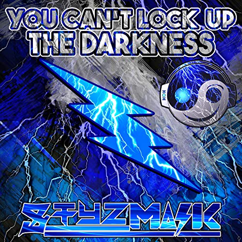You can't Lock up the Darkness by Styzmask on Amazon Music