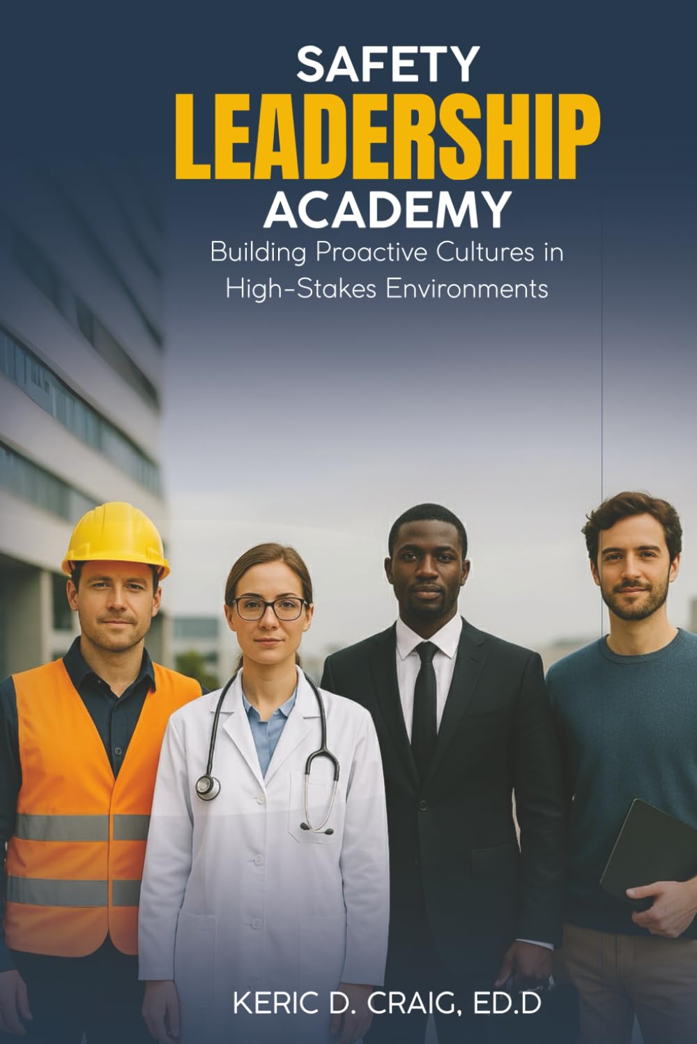 Safety Leadership Academy