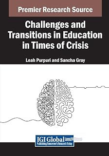 Challenges and Transitions in Education in Times of Crisis