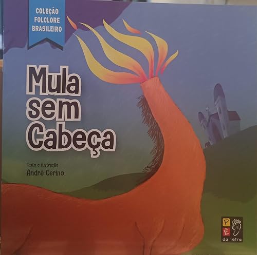 Folclore Brasileiro - Mula sem Cabeça
