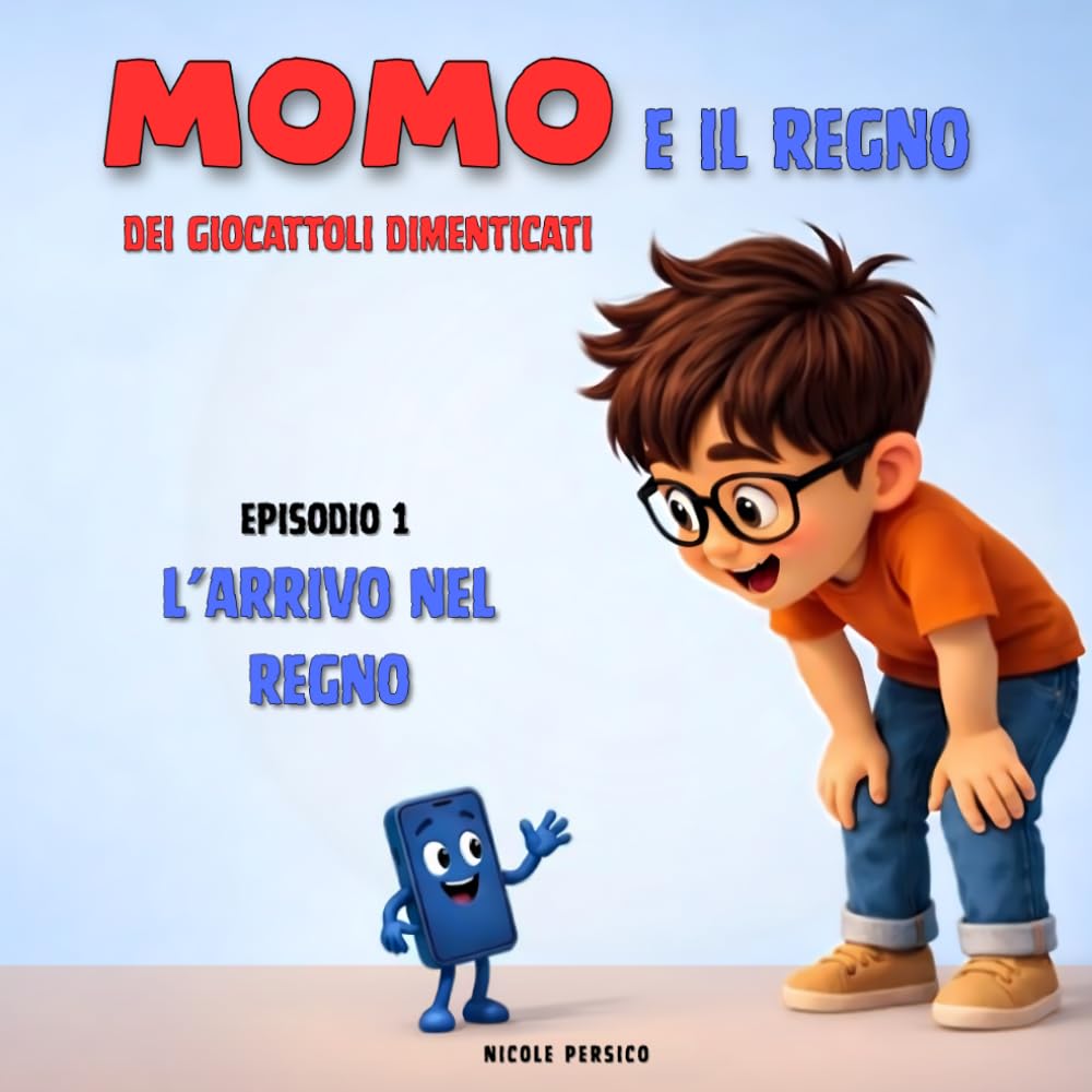 Momo e il Regno dei Giocattoli Dimenticati: Episodio 1 – L’arrivo nel Regno