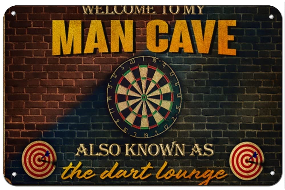Daiercy Tin Sign 9 Creative Tin Sign Welcome To My Man Cave Also Known As The Dart Lounge Metal Sign Wall Decor Farmhouse Decor For Home Cafes Office Store Pubs Club Sign Gift Plaque Metal Tin 20X30 Cm Cf-Az269