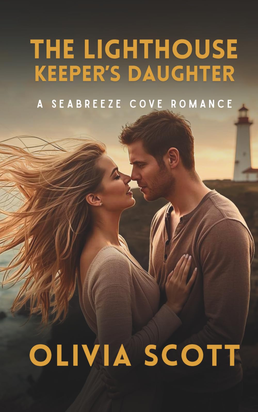The Lighthouse Keeper’s Daughter: A Seabreeze Cove Romance (Seabreeze Cove Romance Series)