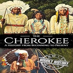 The Cherokee Audiolibro Por Hourly History arte de portada