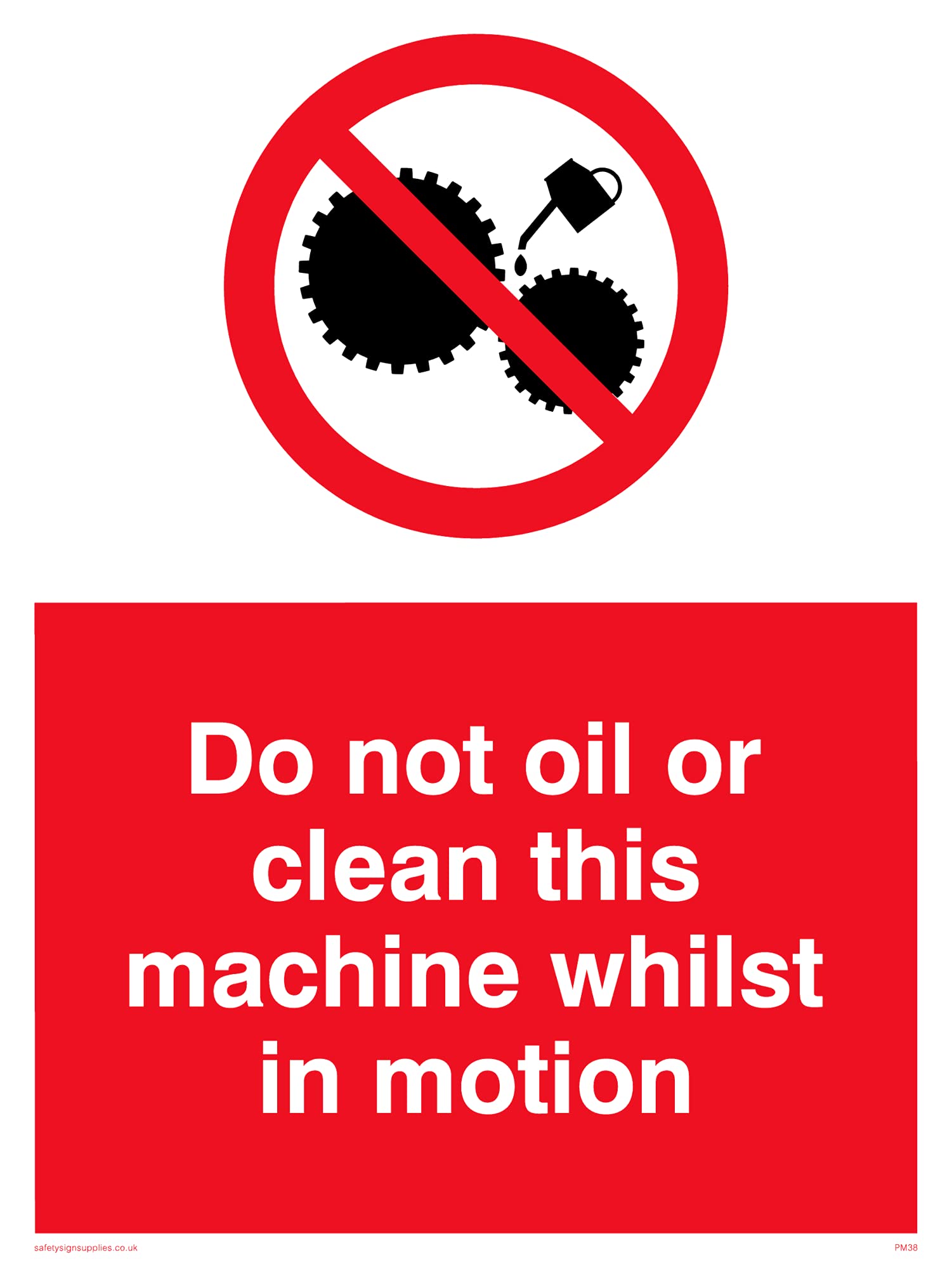 Pack of five - Do Not Oil Whilst In Motion Sign - 150x200mm - A5P