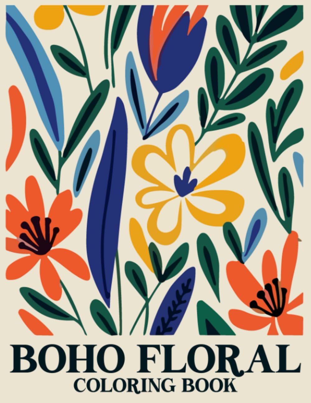 Boho Floral Coloring Book: Minimal Retro Flowers Coloring Pages with Bohemian Abstract Designs For Adults Stress Relief And Relaxation