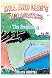Will and Lexi's Space Adventures: The Beginning