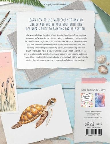 Watercolor for the Soul: Simple Painting Projects for Beginners, to Calm, Soothe and Inspire