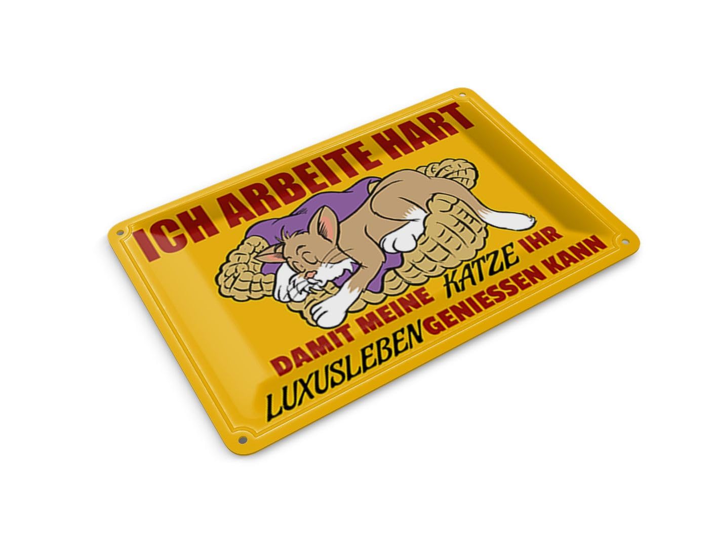 Femer Tin Postcard Saying 14 x 10 cm Arbeite damit Katze Luxusleben hat Sign