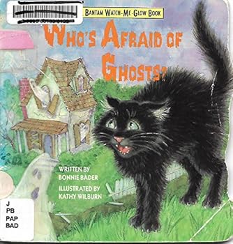 Paperback WHO'S AFRAID OF GHOSTS (Bantam Watch-Me-Glow Book) Book